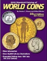 Standard Catalog of World Coins (2006): 1901 - Present (33rd Edition)