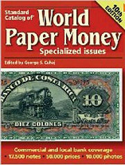 Standard Catalog of World Paper Money: Specialized Issues (10th Edition)