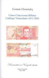 How to collect banknotes-Venezuelan Catalog 1811-2003